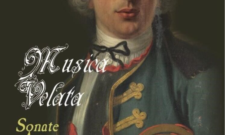 Musica Velata Sonate e Arie per Raimondo De Sangro sabato 11 gennaio 2024 a partire dalle ore 19 presso il Castello Ducale De Sangro di Torremaggiore