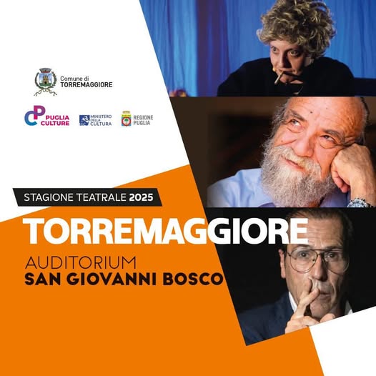 Dal 24 gennaio 2025 parte la Stagione Teatrale a Torremaggiore presso l’Auditorium della Scuola San Giovanni Bosco