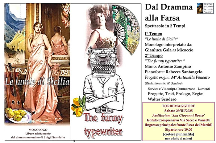 Il 29 marzo 2025 alle 19 a Torremaggiore presso l’Auditorium della Scuola San Giovanni Bosco andrà in scena Dal Dramma alla Farsa con la regia del dott Walter Scudero