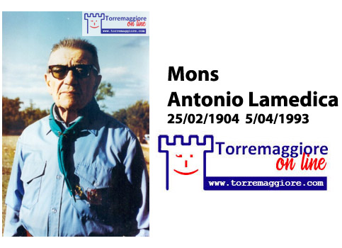 SANTA MESSA IN SUFFRAGIO PER MONS ANTONIO LAMEDICA IN OCCASIONE DEL 32° ANNIVERSARIO DELLA DIPARTITA SABATO 5 APRILE 2025 ALLE ORE 19 PRESSO LA CHIESA DI SANT’ANNA A TORREMAGGIORE