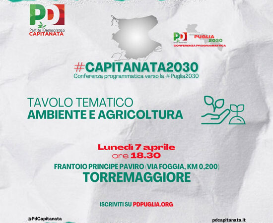 Conferenza programmatica del Partito Democratico di Capitanata il 7 aprile alle 18.30 a Torremaggiore al Frantoio Principe Paviro