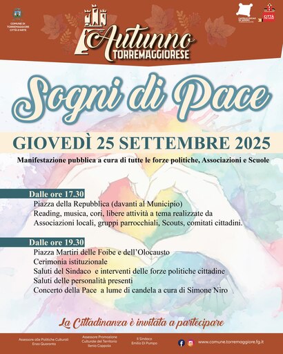 Sogni di Pace: manifestazione pubblica a Torremaggiore il 25 settembre 2025 a partire dalle ore 17.30 da Piazza della Repubblica