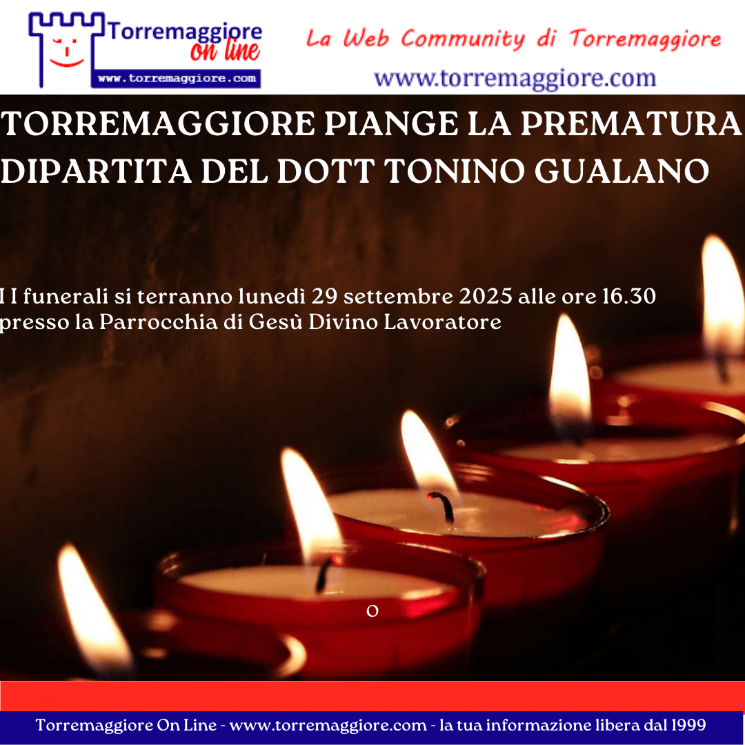 TORREMAGGIORE PIANGE LA PREMATURA DIPARTITA DEL DOTT TONINO GUALANO
