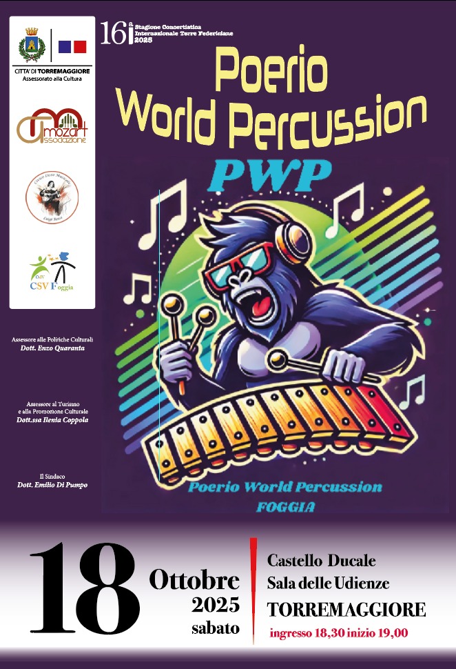 Al via la XVI Stagione Concertistica Terre Federiciane organizzata dall’Associzione Mozart, appuntamento sabato 18 ottobre 2025 con concerto del Poerio World Percussion di Foggia PWP a cura del M’ Andrea Saracino a partire dalle ore 19 presso la Sala delle Udienze del Castello Ducale De Sangro di Torremaggiore
