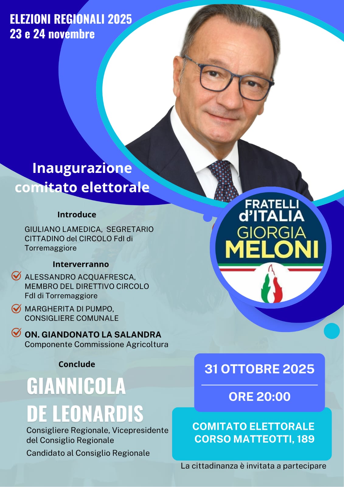 Inaugurazione del Comitato Elettorale di Giannicola De Leonardis a Torremaggiore il 31 ottobre 2025 a partire dalle ore 20 a Corso Matteotti 189