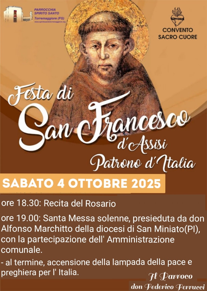 Torremaggiore: programma Festa San Francesco d’Assisi Patrono d’Italia 4 ottobre 2025 presso il Convento Sacro Cuore nel Quartiere San Matteo