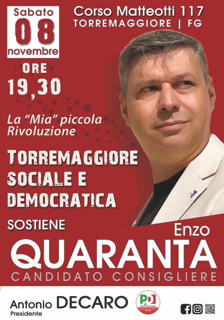 Torremaggiore: pubblico incontro del candidato consigliere dem alla Regione Puglia Enzo Quaranta l’8 novembre 2025 alle ore 19.30 presso il comitato di Corso Giacomo Matteotti 117