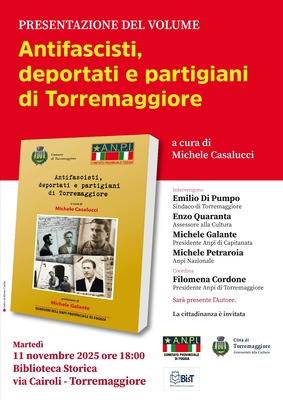 L’11 novembre 2025 alla BIST alle ore 18 presentazione del libro: antifascisti, deportati e partigiani di Torremaggiore