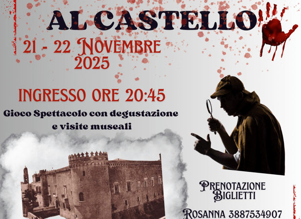 Delitto al Castello: teatro, storia e mistero al Castello Ducale De Sangro di Torremaggiore. Appuntamento il 21 e 22 novembre 2025 con ingresso alle ore 20.45