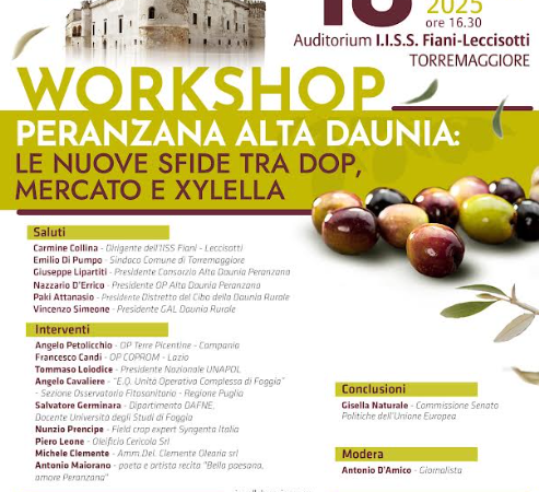 Peranzana Alta Daunia: le nuove sfide tra DOP, mercato e Xylella, se ne parla il 18 dicembre 2025 alle 16.30 presso l’Auditorium dell’IISS Fiani Leccisotti di Via Aspromonte a Torremaggiore
