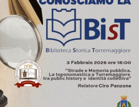 Il 3 febbraio 2026 alle ore 18 relazione storica di Ciro Panzone sulle strade e la memoria pubblica. Un focus sulla toponomastica di Torremaggiore tra public history e identità collettiva