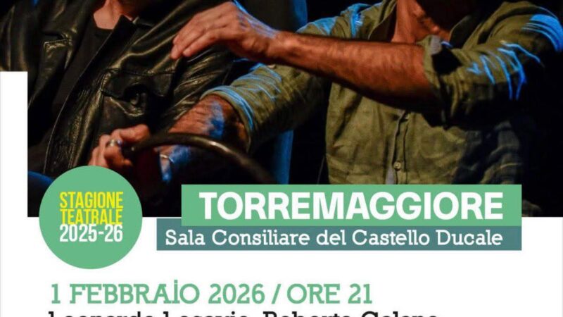 La strada con Leonardo Losavio e Roberto Galano in scena al Castello Ducale De Sangro di Torremaggiore domenica 1 febbraio 2026 alle ore 21