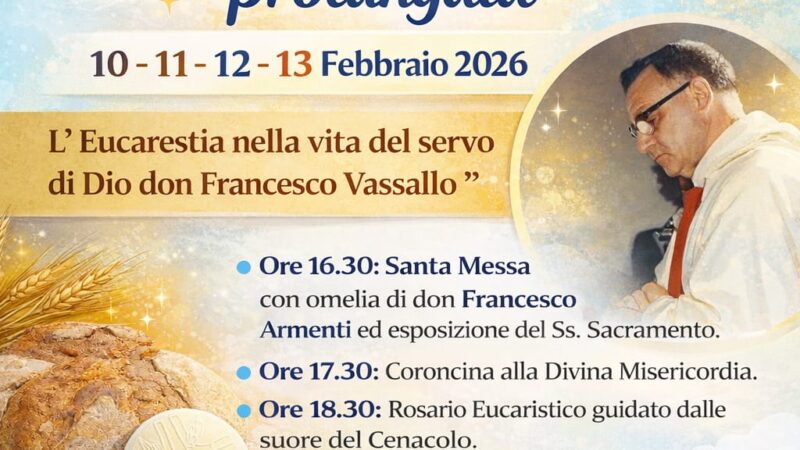 L’Eucarestia nella vita del Servo di Dio Don Francesco Vassallo: adorazione eucaristica prolungata dal 10 al 13 febbraio 2026 presso la Parrocchia dello Spirito Santo di Torremaggiore