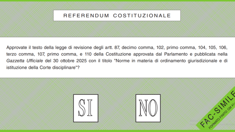 Referendum Costituzionale sulla Giustizia : urne aperte domenica 22 marzo 2026 dalle 7 alle 23 e lunedì 23 marzo dalle 7 alle 15