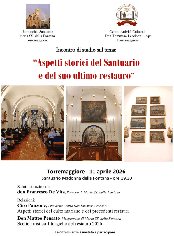 Aspetti storici del Santuario e del suo ultimo restauro: appuntamento sabato 11 aprile 2026 alle ore 19.30 presso il Santuario della Madonna della Fontana di Torremaggiore