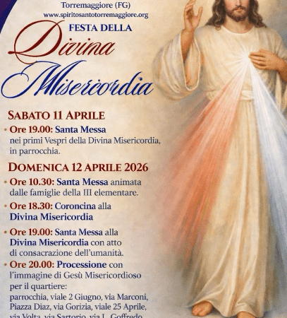 Parrocchia Spirito Santo Torremaggiore: festa della Divina Misericordia sabato 11 e domenica 12 aprile 2026