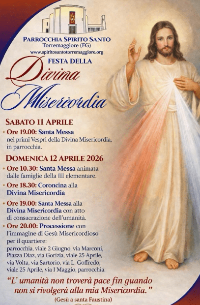 Parrocchia Spirito Santo Torremaggiore: festa della Divina Misericordia sabato 11 e domenica 12 aprile 2026