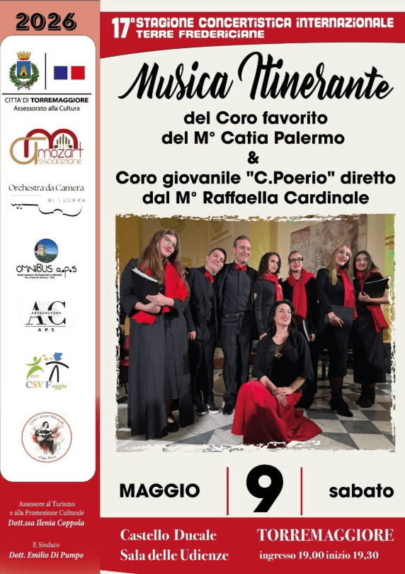 Sabato 9 maggio 2026 alle ore 19 presso la Sala delle Udienze del Castello Ducale De Sangro di Torremaggiore si terrà il Concerto del Coro Favorito diretto dal M° Catia Palermo e il Coro Giovanile C. Poerio: l’evento è organizzato dall’Associazione Culturale Musicale Mozart