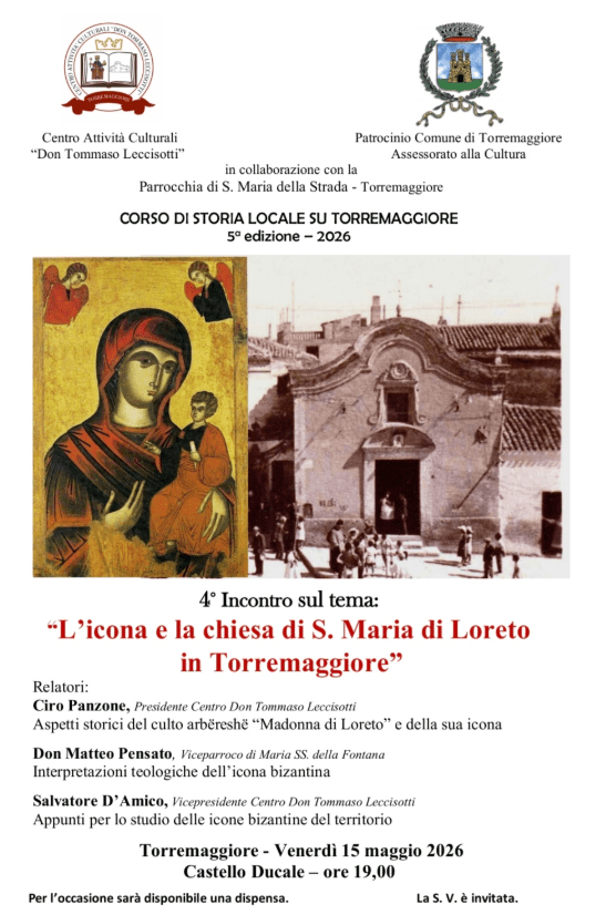 L’Icona e la Chiesa di Santa Maria di Loreto a Torremaggiore: se ne parla venerdi 15 maggio 2026 alle ore 19 presso il Castello Ducale De Sangro