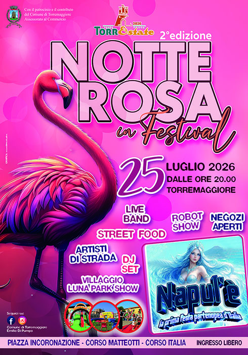 Torremaggiore 25 luglio 2026: al via la seconda edizione della Notte Rosa a partire dalle ore 20
