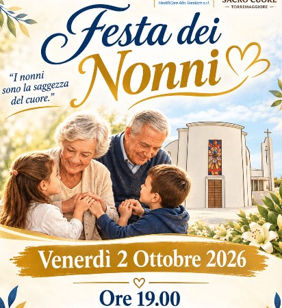 2 ottobre 2026: Santa Messa per i Nonni alle ore 19 presso la Chiesa del Convento Sacro Cuore nel quartiere San Matteo di Torremaggiore